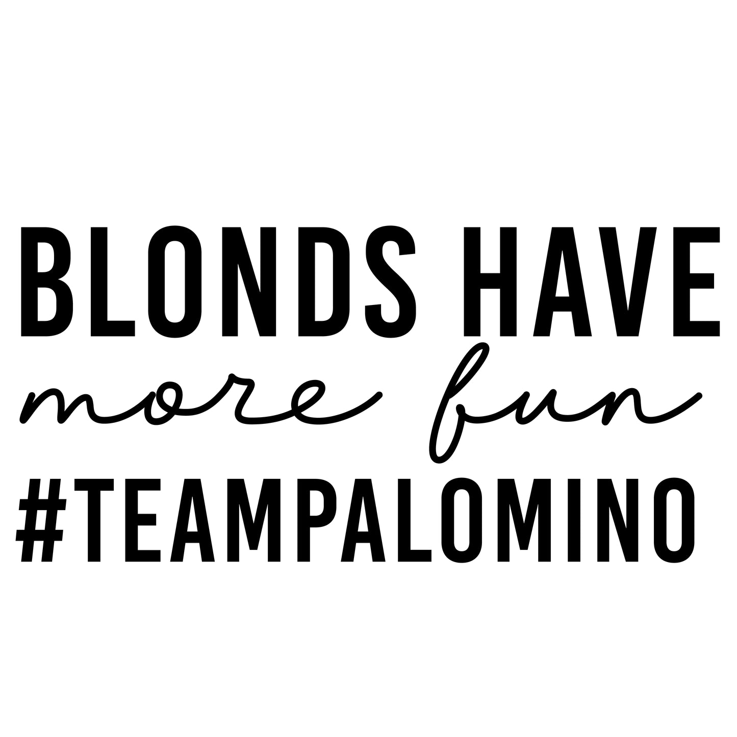 #Team Palomino Graphic T